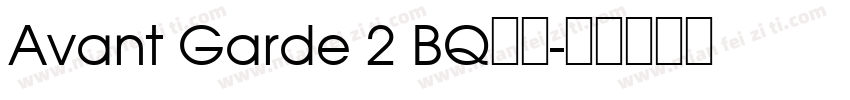 Avant Garde 2 BQ字体字体转换